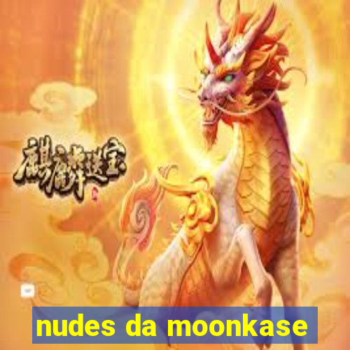 nudes da moonkase